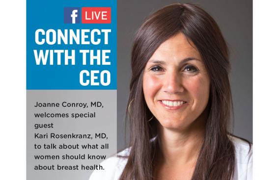 Dr. Kari Rosenkranz's photo with text that explains that she will be talking with Dr. Joanne Conroy about breast health and what women should know at any age.