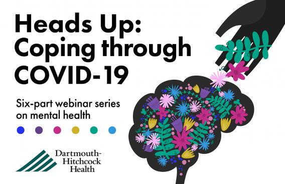 Heads Up: Coping Through COVID-19